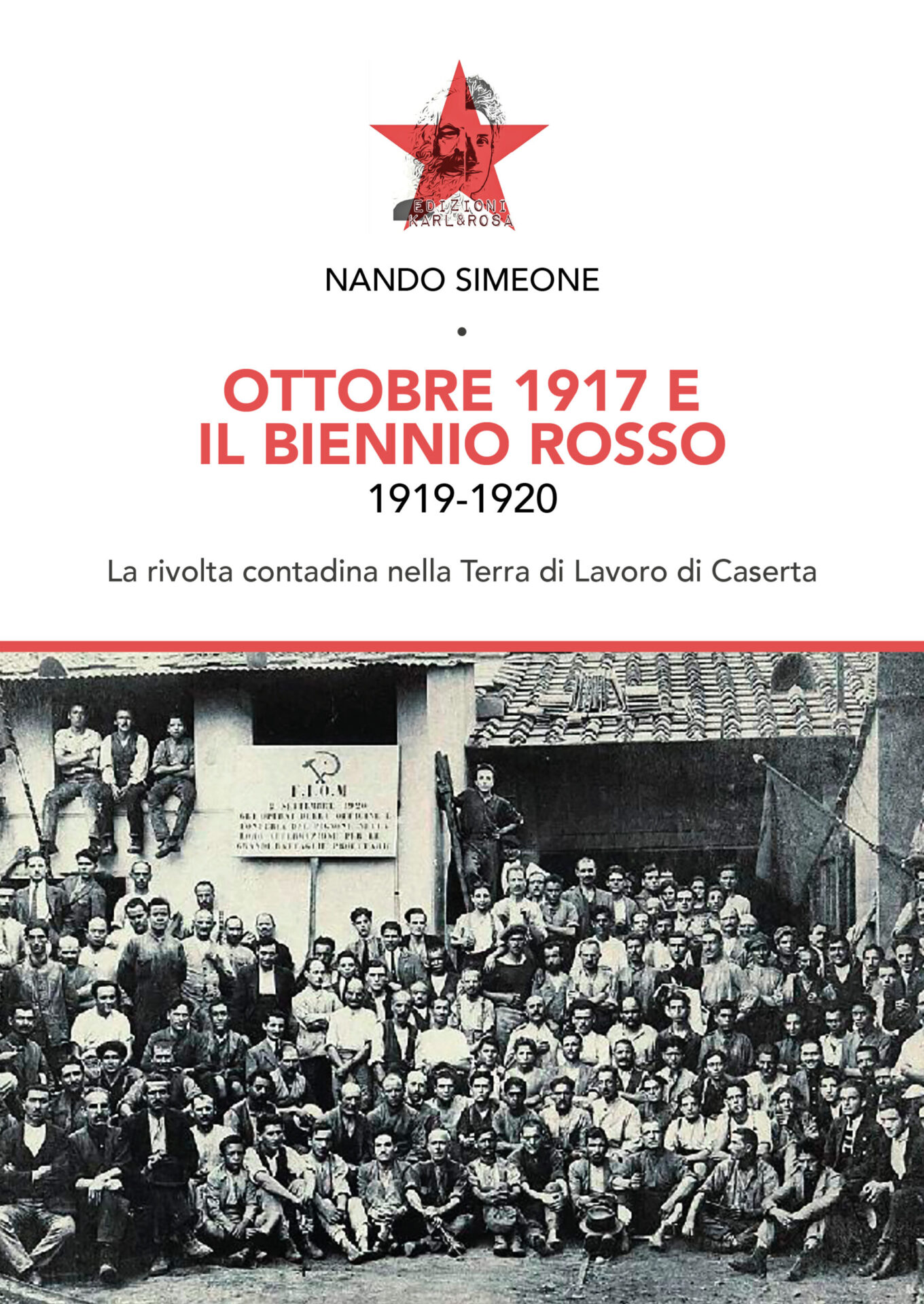 Intervista a Nando Simeone autore del libro “Ottobre 1917 e il biennio rosso 1919-1920. La rivolta contadina nella Terra di lavoro”